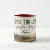 勇気は筋肉のようなものだ マグカップ (中央)