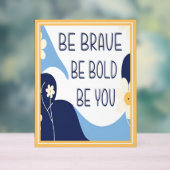 勇気を出せはっきりしたよ感動的やる気を起こさせる アクリルサイン (ニュートラル)