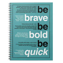勇気を出せ。あはっきりしたれ。早く行け。やる気を起こさせる引用文 ノートブック