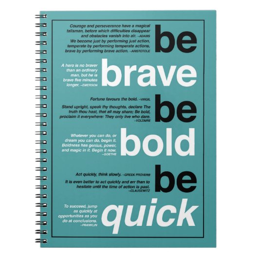 勇気を出せ。あはっきりしたれ。早く行け。やる気を起こさせる引用文 ノートブック (正面)