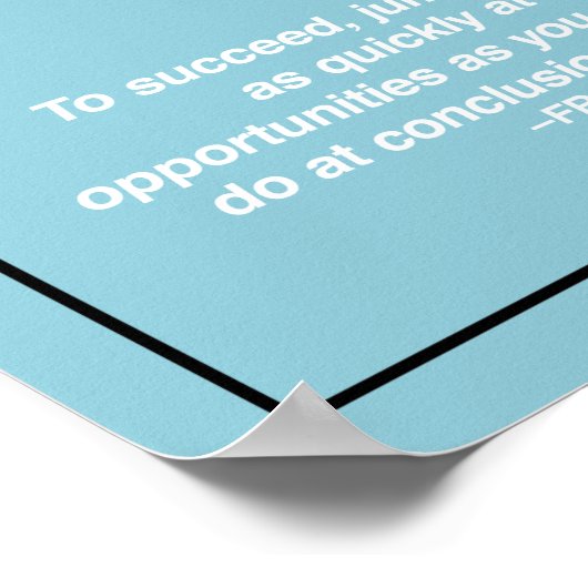 勇気を出せ。あはっきりしたれ。早く行け。やる気を起こさせる引用文 ポスター (角)