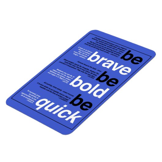 勇気を出せ。あはっきりしたれ。早く行け。やる気を起こさせる引用文 マグネット (左側)