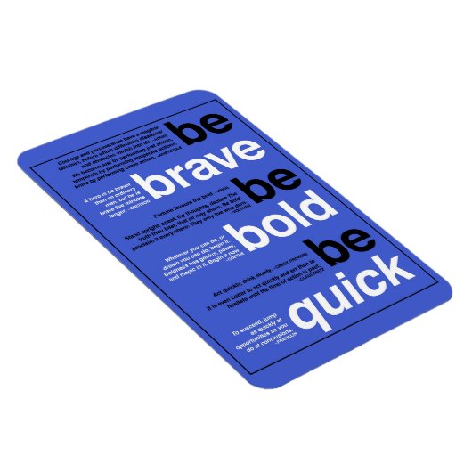 勇気を出せ。あはっきりしたれ。早く行け。やる気を起こさせる引用文 マグネット (右側)