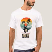 勇気を出せ Tシャツ (正面)