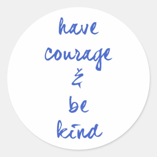 勇気を持って親切に教えやる気を起こさせるる ラウンドシール (正面)