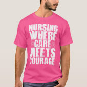 勇気を気に出す看護 Tシャツ (正面)