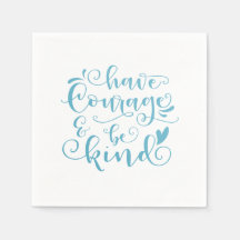 勇気インスパイアがあり親切である | ナプキン