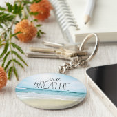 勇気付けられるジャスト呼吸ビーチ キーホルダー (側面)