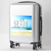 勇気付けられるジャスト呼吸ビーチ シール (スーツケース)