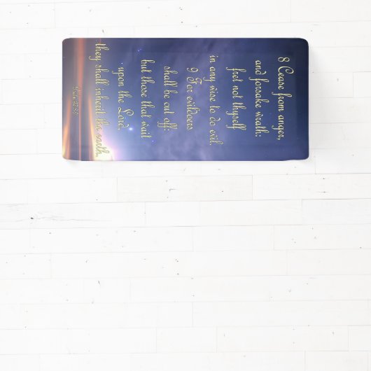 勇気付けられるバナー – 詩篇37:8-9 横断幕 (インサイチュ)