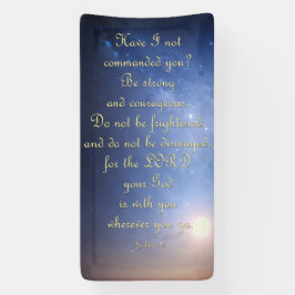 勇気付けられるバナー – Joshua 1:9 横断幕