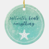 勇気付けられる塩水が全てを癒す セラミックオーナメント (裏面)