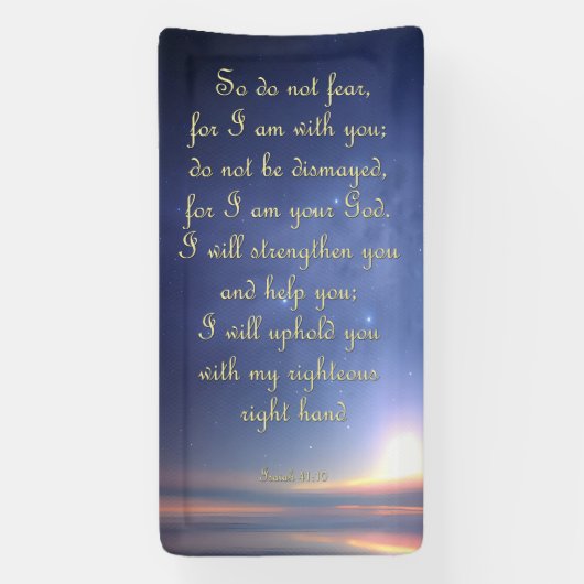 勇気付けられる、バナーを恐れないで – Isaiah 41:10 横断幕 (縦)
