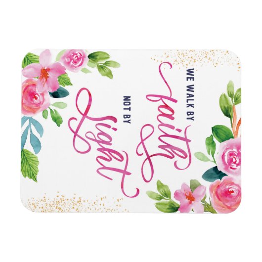 勇気付けられる、私たちは信仰によって歩くSight Holidによってではない マグネット (横)