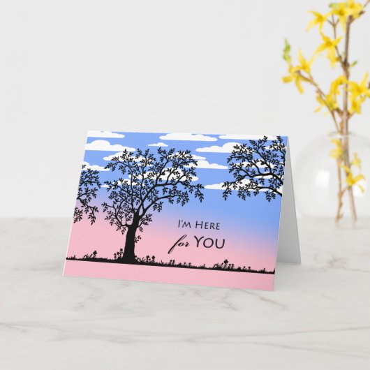 勇気付けられる、私はあなたの木のシルエットのためにここにいます カード (黄色い花)