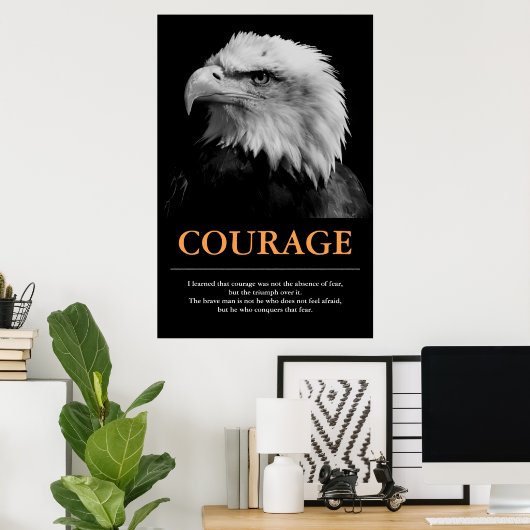 勇気白黒イーグルやる気を起こさせるインスピレーション ポスター (ホームオフィス)