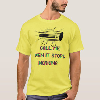 動かなくなったら電話してくれ - 面白い皮肉な名言 Tシャツ