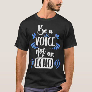 動機はエコーではなく声である Tシャツ
