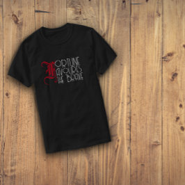 動機引用文は幸運は勇者を好む Tシャツ