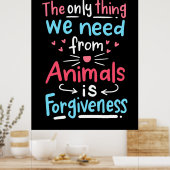 動物から必要なのは許すことだけだ ポスター (キッチン)