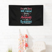 動物から必要なのは許すことだけだ 横断幕 (インサイチュ)