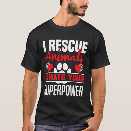 動物ことわざIあなたの超大国で動物を救出 Tシャツ (正面)