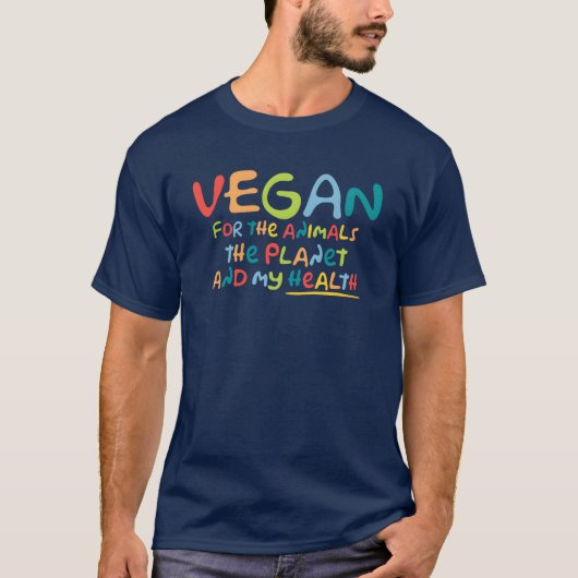 動物と地球と私の健康のためにヴィーガンでいるのよ 面白い Tシャツ (正面)