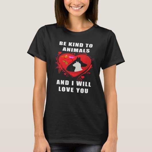 動物に優しくして私はあなたを愛する Tシャツ (正面)