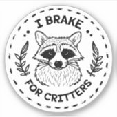 動物のためにブレーキをかける シール (正面)