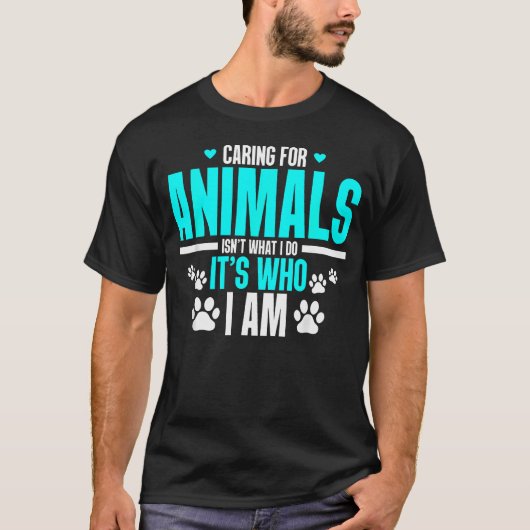 動物の世話をするのは仕事ではなく自分自身を表す Tシャツ (正面)