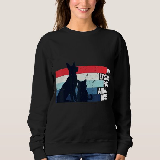動物の虐待による救助の保護言い訳はない スウェットシャツ (正面)