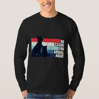 動物の虐待による救助の保護言い訳はない Tシャツ