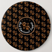 動物の足は茶色のペット好きパーソナライズされたを印刷する 缶バッジ (正面)