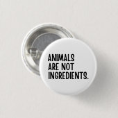 動物は成分ではない 缶バッジ (正面&裏面)
