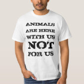 動物は私達とワイシャツはです(白い) Tシャツ (正面)