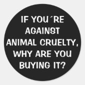 動物もしの虐待に反対だ…ビーガン運動 ラウンドシール (正面)