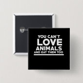 動物も好きじゃ食べないよ 缶バッジ (正面&裏面)