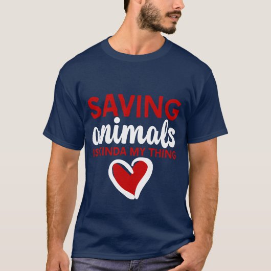 動物を救うことはちょっと私の使命 Tシャツ (正面)