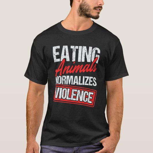 動物を食べることは暴力の常態化 ヴィーガン ベジタリアン Tシャツ (正面)