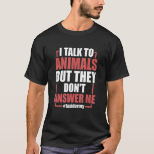 動物スタッファーTAXIDERMIST Taxidermy_2 Tシャツ