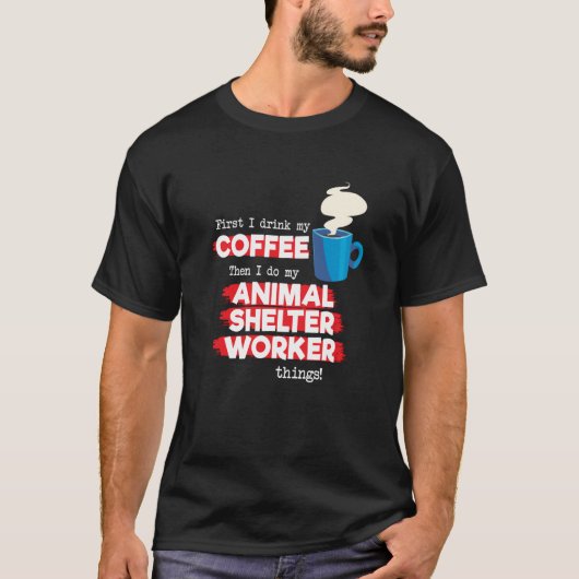 動物保護施設職員とコーヒー Tシャツ (正面)