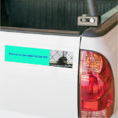 動物園5月019日、私のダムはどこに薬物か。か。ですか。か。 バンパーステッカー (トラック上)