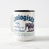 動物学者は世界がより安全な場所になることを願っている ツートーンマグカップ (正面左)