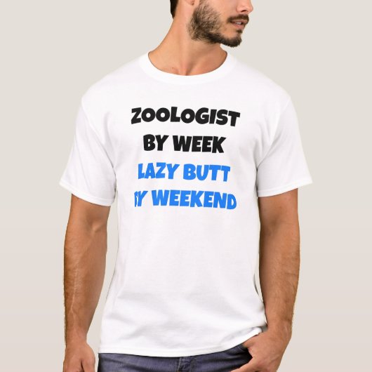 動物学者バイウィーク怠惰お尻バイウィークエンド Tシャツ (正面)