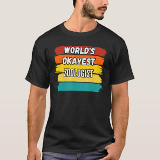 動物学者 世界で最も普通の動物学者 Tシャツ