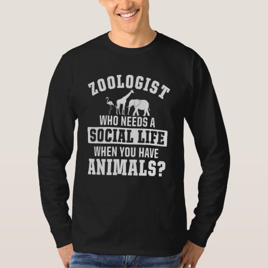 動物学者 動物園管理 動物園 野生生物 自然 動物学 Tシャツ (正面)