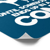 動物愛好家すべてのおもしろいとゲームがコーンで終わる ポスター (角)