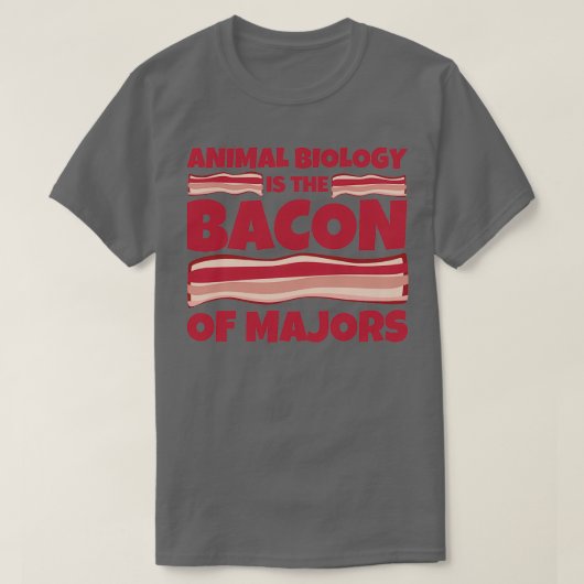 動物生物学の贈り物ベーコン大クラシック学TShir Tシャツ (デザイン正面)