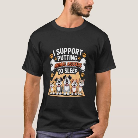 動物虐待者を眠らせることを支持します ドッグ Tシャツ (正面)