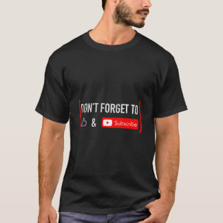 動画コンテンツのいいねとチャンネル登録をお忘れなく C Tシャツ